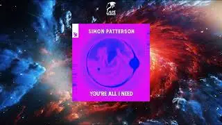 Simon Patterson - You're All I Need (Extended Mix) [ARMADA MUSIC]