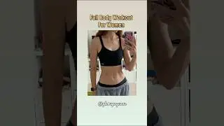 Full Body Women Workout #workout #exercise #foryou #fyp #glowup #korean #viralshort #1million#beauty