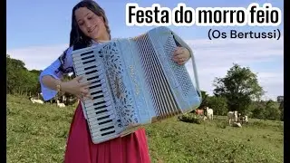 FESTA DO MORRO FEIO (OS BERTUSSI) | Thamiris Morais gaiteira