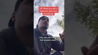 when you ask a Native person to hand you something (running Indigenously 2)