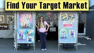 How to Identify Your Target Market (More Art Buyers!!)