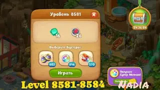 Gardenscapes Level 8581, 8582, 8583, 8584🥀
