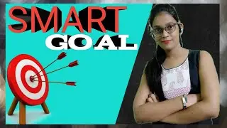 SMART Goal | Full Explanation | Simple Examples