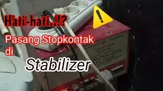 Hati-hati‼️Pasang Stopkontak di Stabilizer