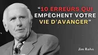 10 Erreurs Qui Emp&ecirc;chent Votre Vie d&rsquo;Avancer&hellip; Arr&ecirc;tez de Saboter Votre Futur  | Jim Rohn Wisdom