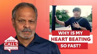 Why is my heart beating so fast?