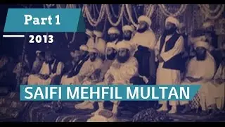 Saifi Mehfil Multan 2013 Part (1- 2