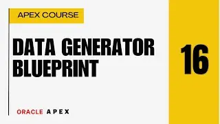 APEX 16: Data Generator in Oracle Apex SQL Workshop utilities, Generate Blueprint Data in APEX