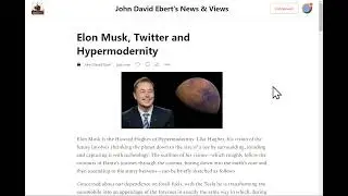 Elon Musk, Twitter and Hypermodernity by John David Ebert
