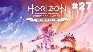 Horizon Forbidden West (PC)#27 i9-RTX4090 Misi&oacute;n principal: Las alas de los diez y Singularidad