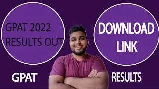 GPAT 2022 RESULTS  | GPAT RESULT 2022