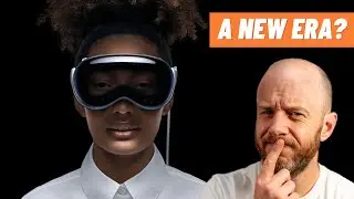 Apple Vision Pro: will I regret this?