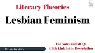 Lesbian Feminism | Literary Theory | NTA NET PGT English