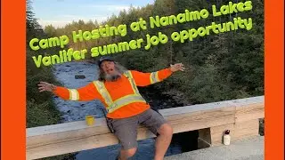 Camp hosting at Nanaimo Lakes