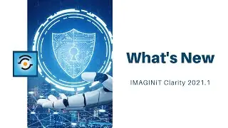 What's New in IMAGINiT Clarity 2021.1