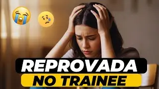 Programa Trainee - 5 Respostas que te Reprovam na Entrevista. CUIDADO