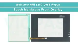 HMI 520C-005E Weinview Maple Systems Touch Screen Panel Protective Film Replacement Repair