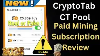 CT POOL ⛏️ - Paid Mining Review  - Crypto Tab Paid mining Review ,CT Pool mining app real or fake