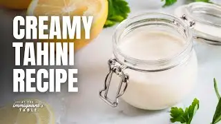 Authentic Tahini Sauce in 5 Minutes | My Childhood Secret