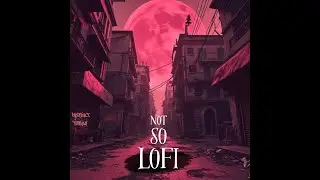 DISTRICT STRAV----NOT SO LOFI----- FULL