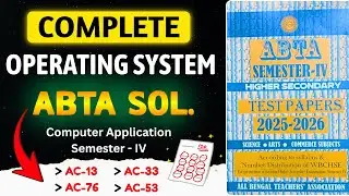 Complete ABTA OS Questions Solution 2026 | Class 12 Sem 4 Computer Application | Full Revision 🔥