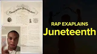 What Is Juneteenth? - Rap Explains