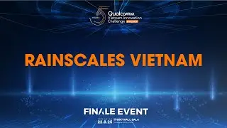 Rainscales Vietnam - Winner Qualcomm Vietnam Innovation Challenge 2025 (QVIC 2025)