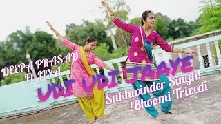 UDI UDI JAAYE ! Sukhwinder Singh & Bhoomi Trivedi (Bollywood Dance ) Choreo-Deepa Prasad Ft:- Jiya..