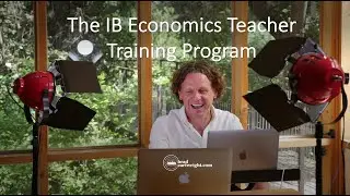 The IB Economics Teacher Training Program | IB Economics Teacher Trainings & Workshops