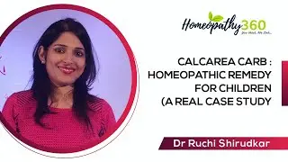 Реальный случай: Calcarea carb. Гомеопатическое средство для детей от доктора Ручи Ширудкара