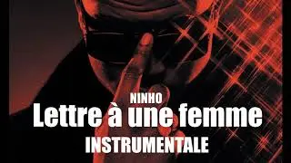 Ninho - Lettre &agrave; une femme (INSTRUMENTALE) Reprod.1001Beats