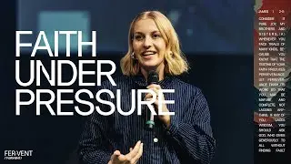 Faith Under Pressure | Jess Ninaber