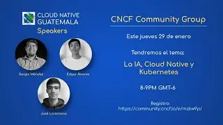 La IA, Cloud Native y Kubernetes