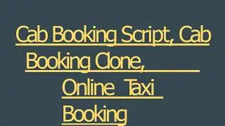 Cab Booking Script - SCRIPTSTORE IN