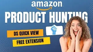 DS Amazon Quick View Extension || How to use Ds Quick view || Amazon Product research