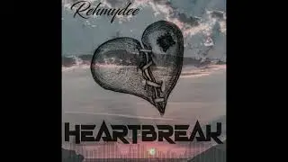 Rehmydee - Heartbreak