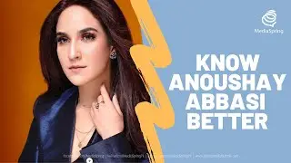 Know Anoushay Abbasi better | Profile | MediaSpringPk