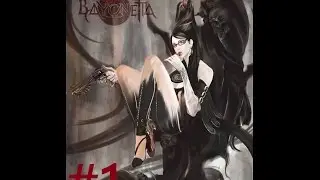 Let's Play Bayonetta Part 1: Action Packed