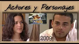 💞  🍀 Calle luna calle sol 2009 / Elenco