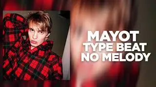 [ For Sale ] MAYOT Type Beat - No Melody ( prod. SashkedSound )