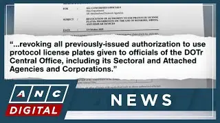 PH transport department orders revocation of protocol plates issued to officials | ANC