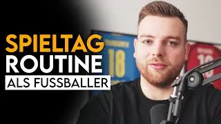 PERFEKTE SPIELTAG-ROUTINE für Fußballer