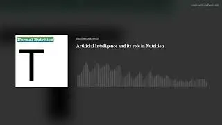 Artificial Intelligence and its role in Nutrition
