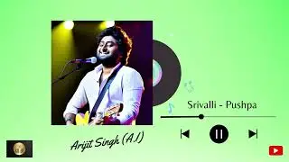 Srivalli - Arijit Singh | Pushpa | AI Cover (Audio) | Allu Arjun, Rashmika Mandanna  | RVC Ai