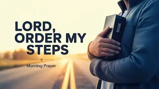 Godly Woman Morning Prayer | Walking in Grace, Purity, and Purpose