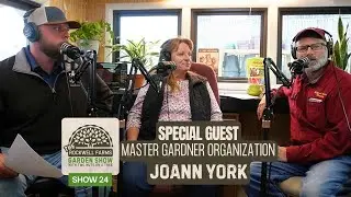 Master Gardener & Gardening Tips | Rockwell Farms Garden Show #25
