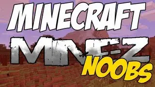 Minecraft: MineZ - Zombie Survival Noob's (Killer Zombie Survival)