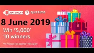 Amazon Quiz Today Answers | Win Rs 5000 | 8 July 2019