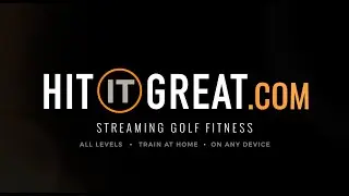 Hit It Great&reg; Online Golf Fitness Training