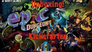 Tiny Epic Dungeons Kickstarter Unboxing! #tinyepic #unboxing #kickstarter #gamelyngames